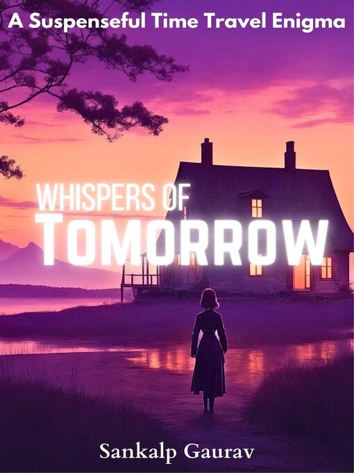 Title details for Whispers of Tomorrow by Sankalp Gaurav - Available